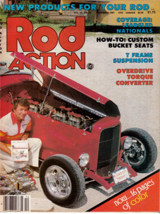 ROD ACTION 1981 DEC - LEADSLED NATS, CUSTOM BUCKET SEATS, MODEL T FRAME FIX